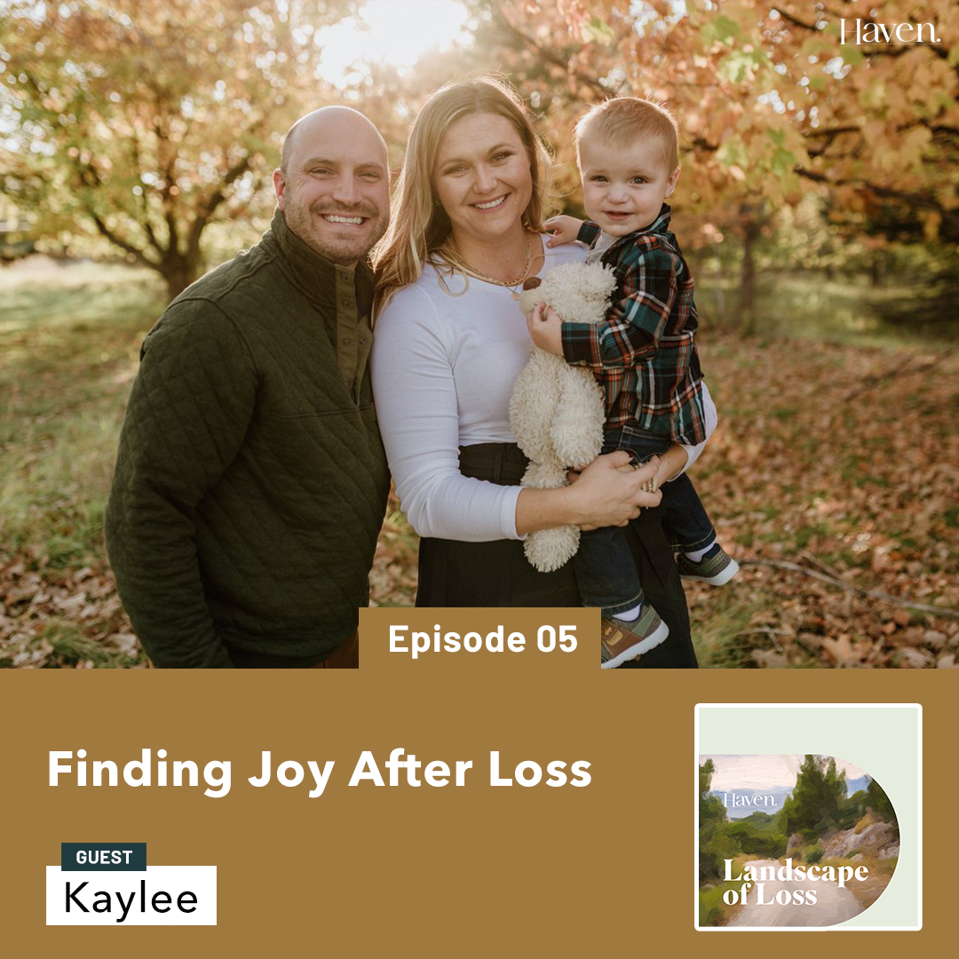 Episode 5: Finding Joy After Loss with Kaylee Jaeger