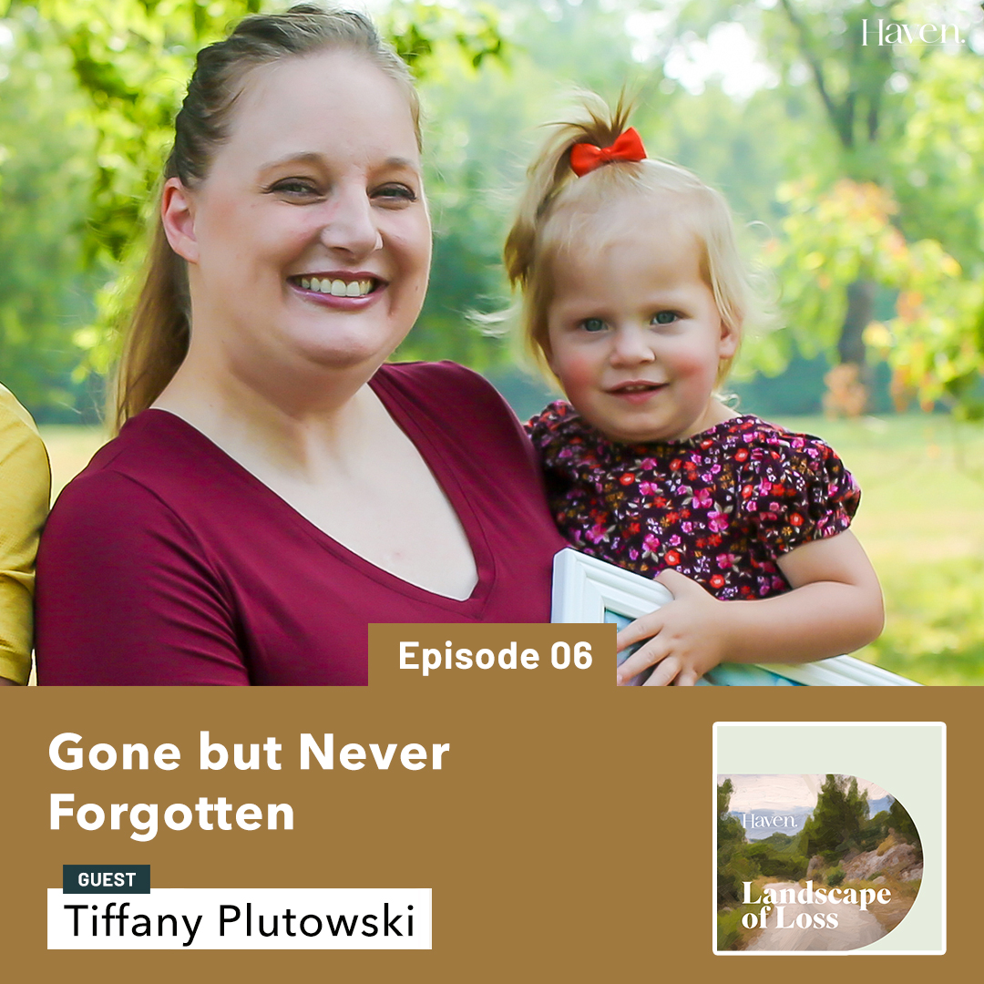 Episode 6: Gone but Never Forgotten with Tiffany