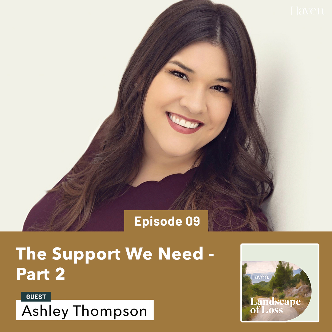 Episode 9 Pt. 2 – The Support We Need with Ashley