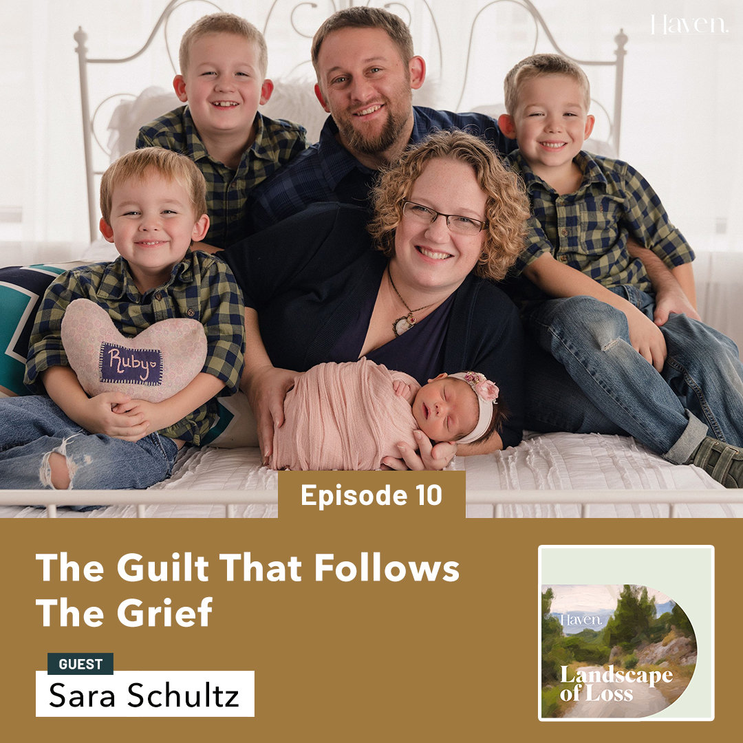 Episode 10: The Guilt that Follows the Grief with Sara