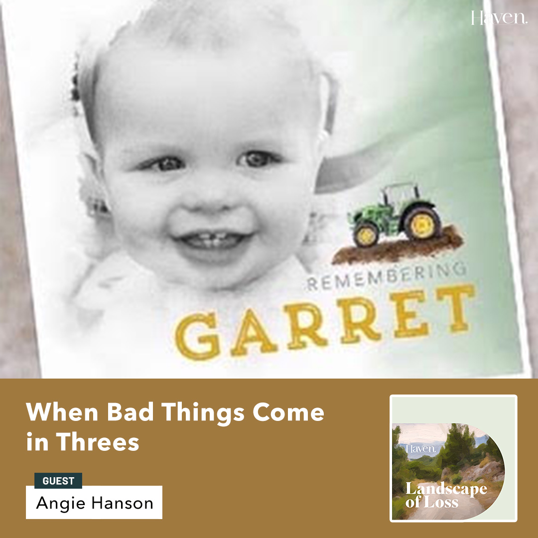 When Bad Things Come in Threes with Angie Hanson
