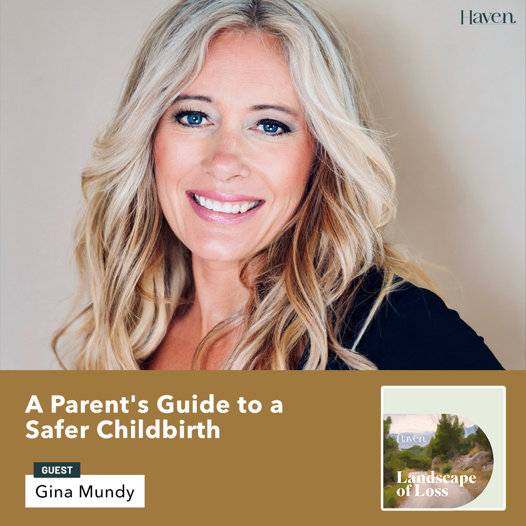 A Parent’s Guide to a Safer Childbirth with Gina Mundy